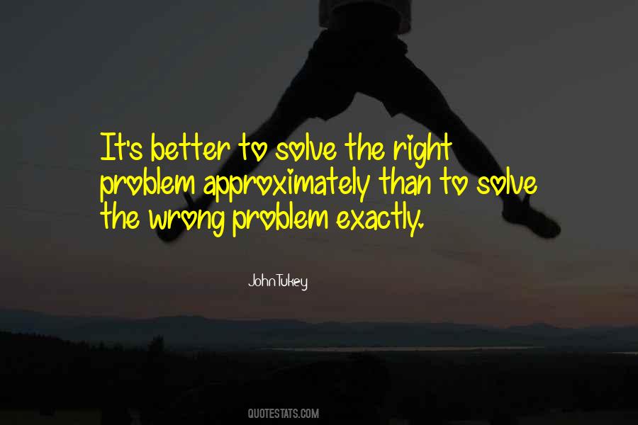 Quotes About Solve Problem #247401