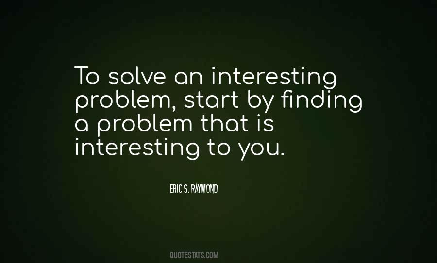 Quotes About Solve Problem #9176