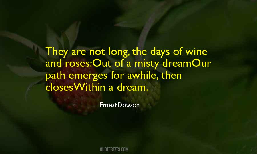 Quotes About Wine And Roses #1810889