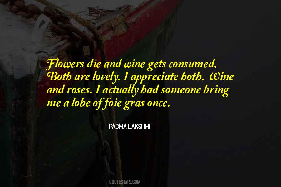 Quotes About Wine And Roses #552429