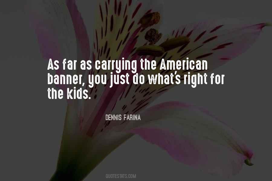 Farina Quotes #467646