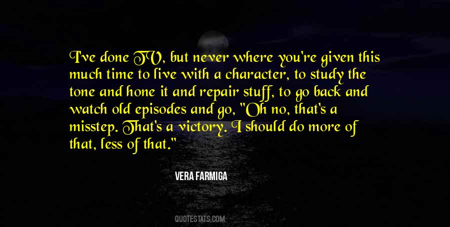 Farmiga Quotes #1315820