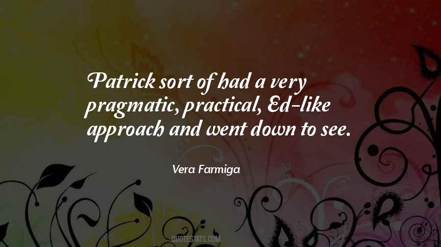 Farmiga Quotes #1361015