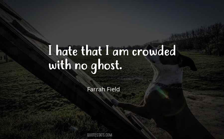 Farrah's Quotes #347746