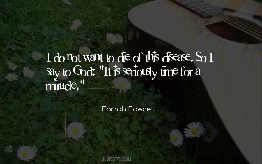 Farrah's Quotes #905524