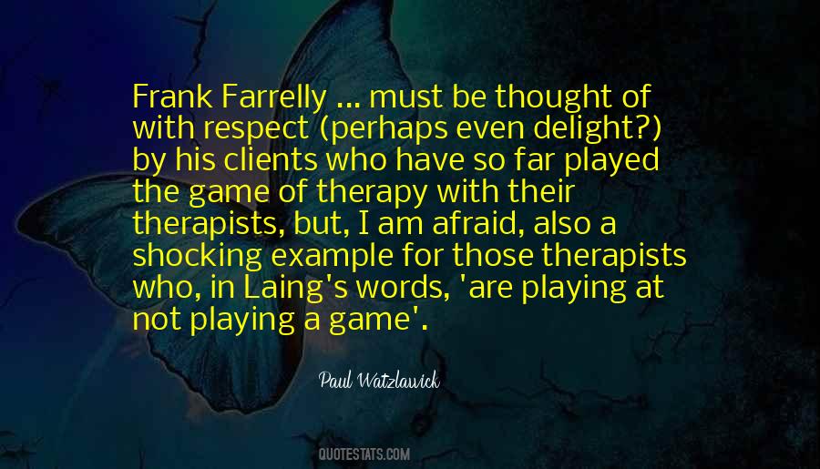 Farrelly Quotes #1181375