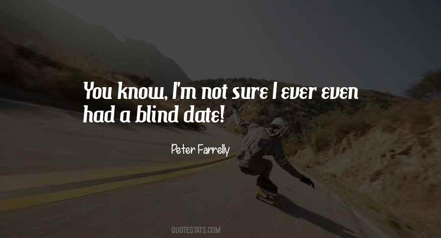 Farrelly Quotes #364042