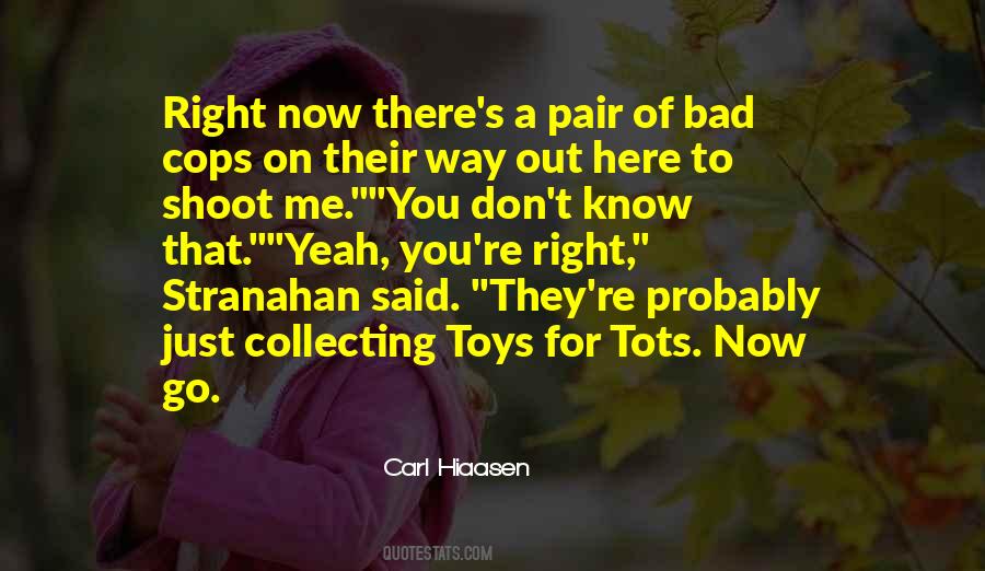 Quotes About Toys For Tots #1457551