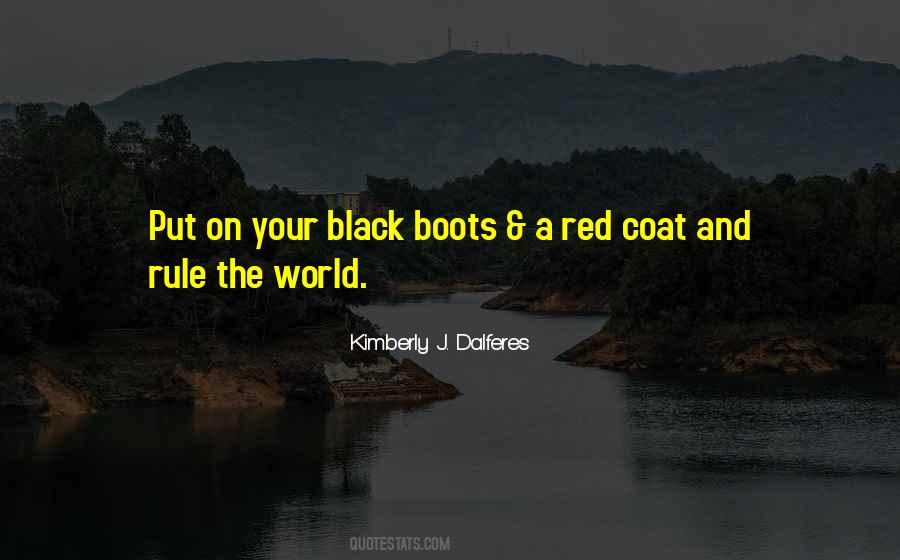 Quotes About Black Boots #1401556