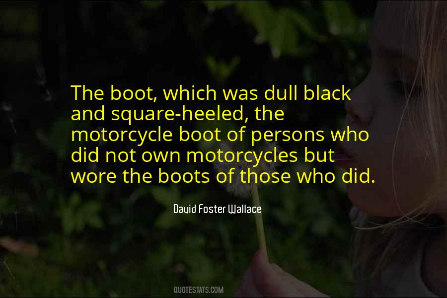 Quotes About Black Boots #186204