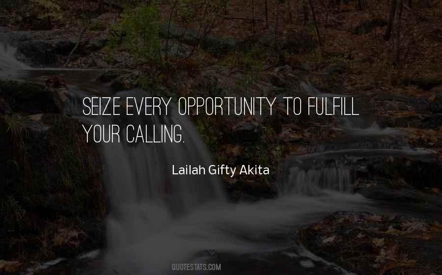 Quotes About Fulfilling Destiny #1599009