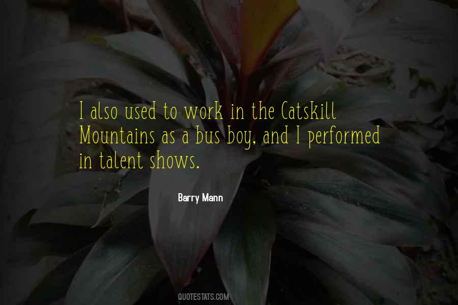 Quotes About Talent Shows #1746790