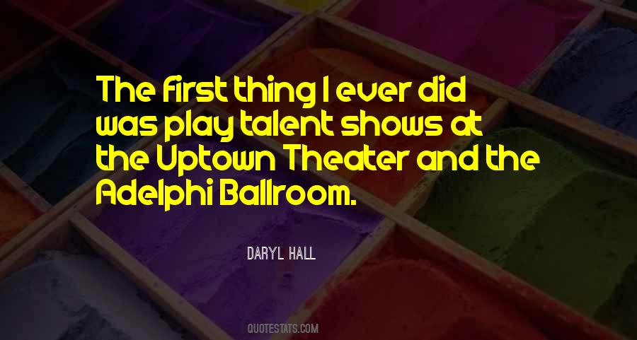 Quotes About Talent Shows #56472