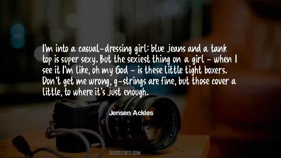 Quotes About A Girl Dressing Up #361606