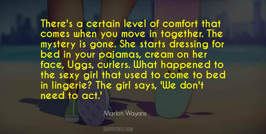 Quotes About A Girl Dressing Up #548175