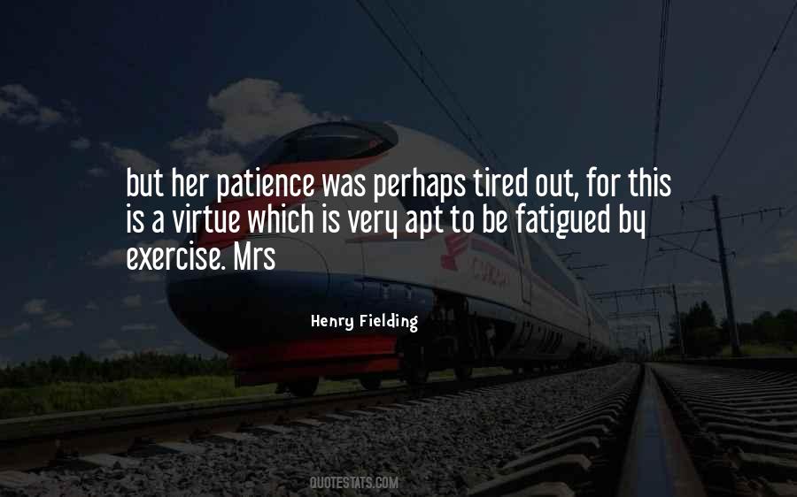 Fatigued Quotes #626969