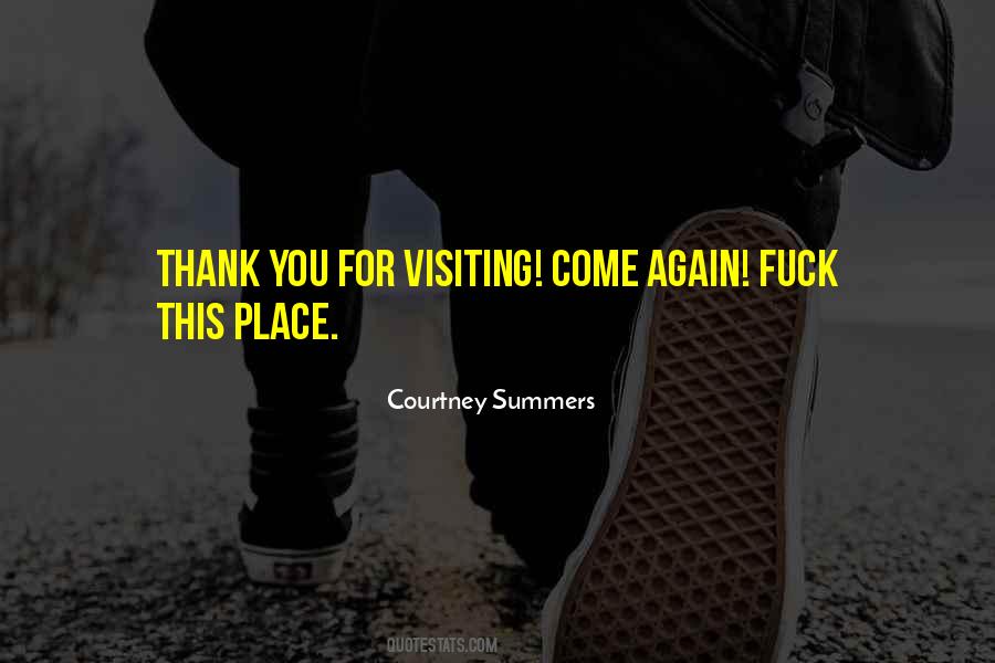 Quotes About Visiting A Place #856692