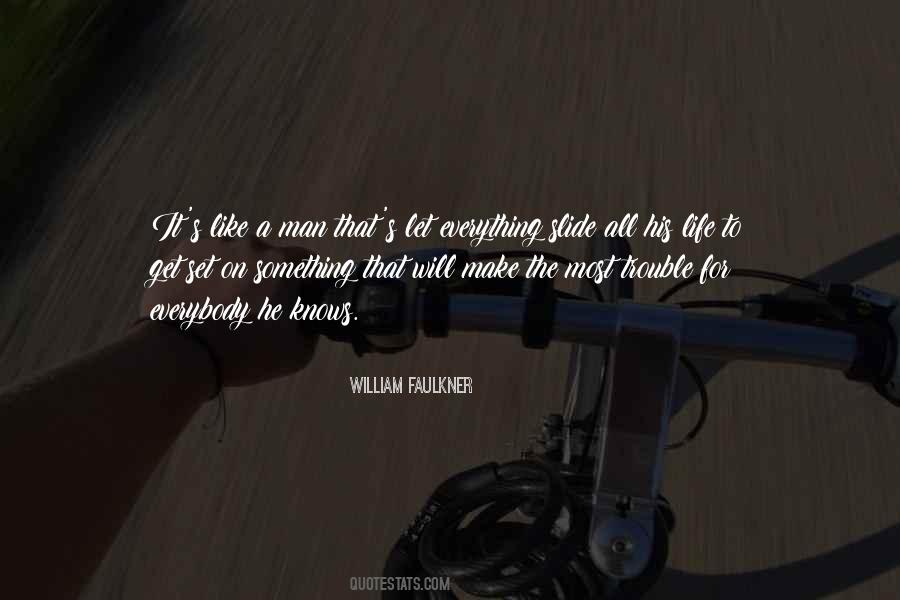 Faulkner's Quotes #1057328