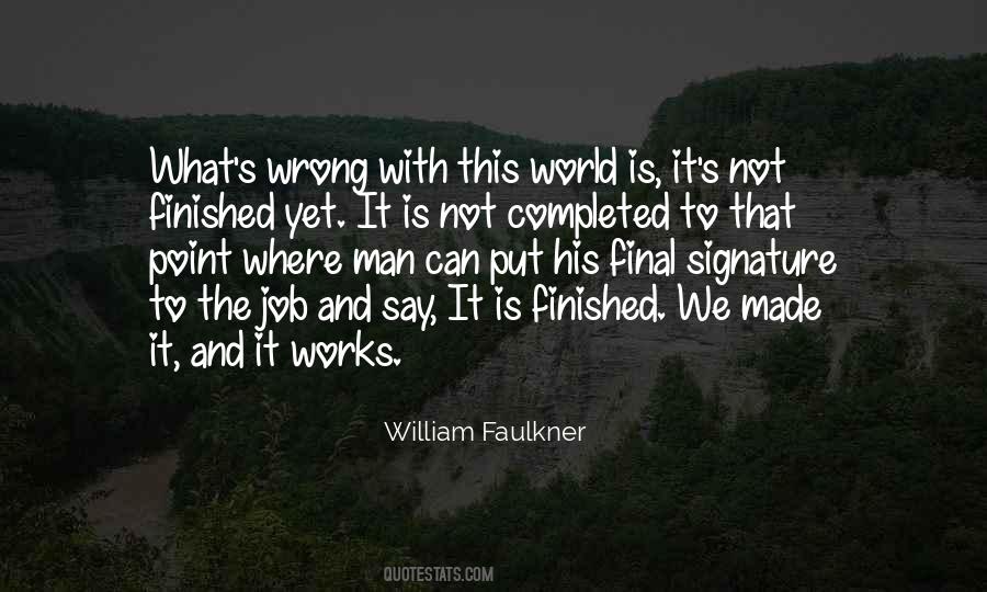 Faulkner's Quotes #1406948