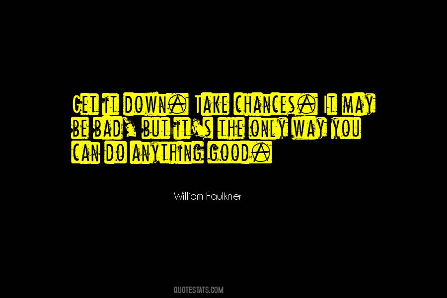 Faulkner's Quotes #1576479