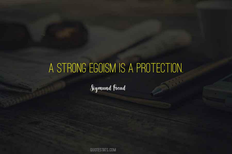 Quotes About Egoism #102610