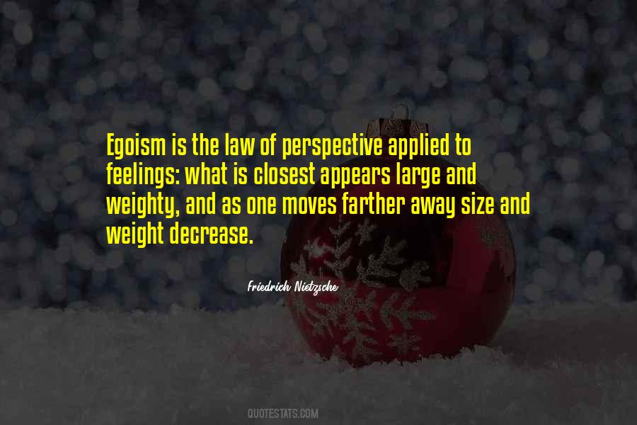 Quotes About Egoism #1058760