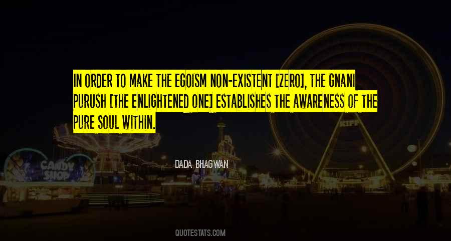Quotes About Egoism #1062820