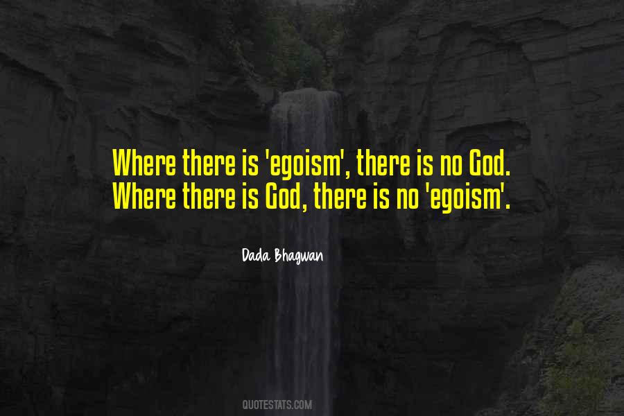 Quotes About Egoism #1076136