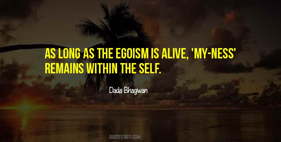 Quotes About Egoism #15298