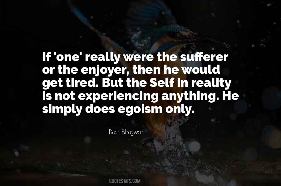 Quotes About Egoism #24425