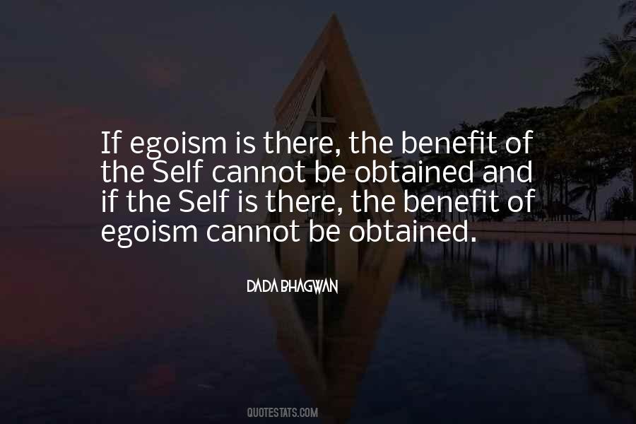 Quotes About Egoism #676225