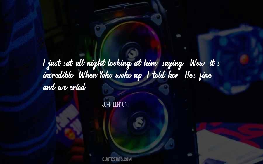 Quotes About Looking At Him #1069988