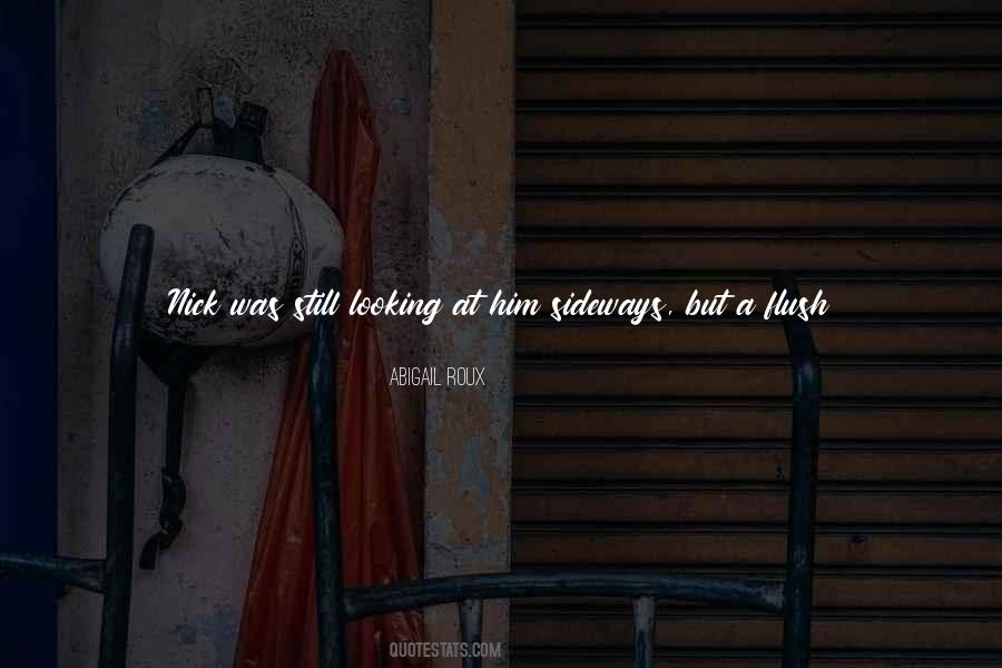 Quotes About Looking At Him #1608932