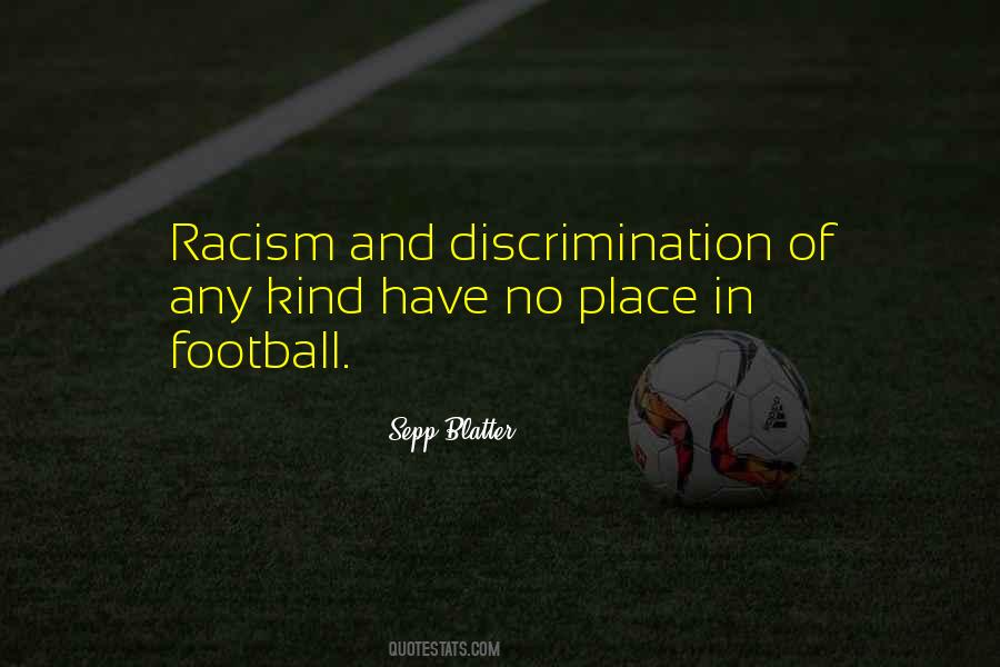 Quotes About Racism And Discrimination #1033825