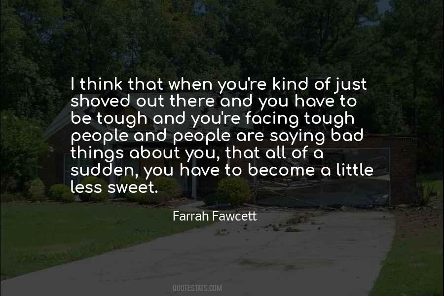 Fawcett's Quotes #1440243