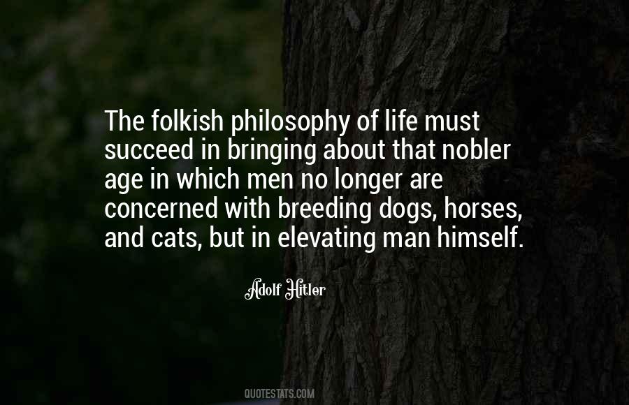 Quotes About Horses And Dogs #1702552
