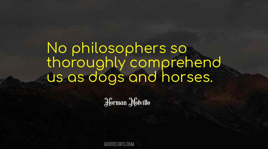 Quotes About Horses And Dogs #1715399