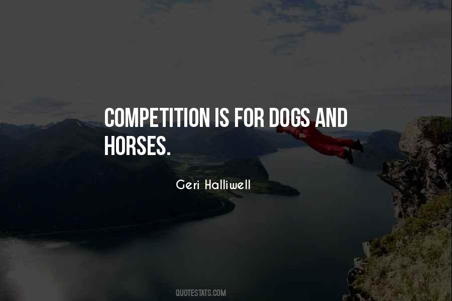 Quotes About Horses And Dogs #1720772