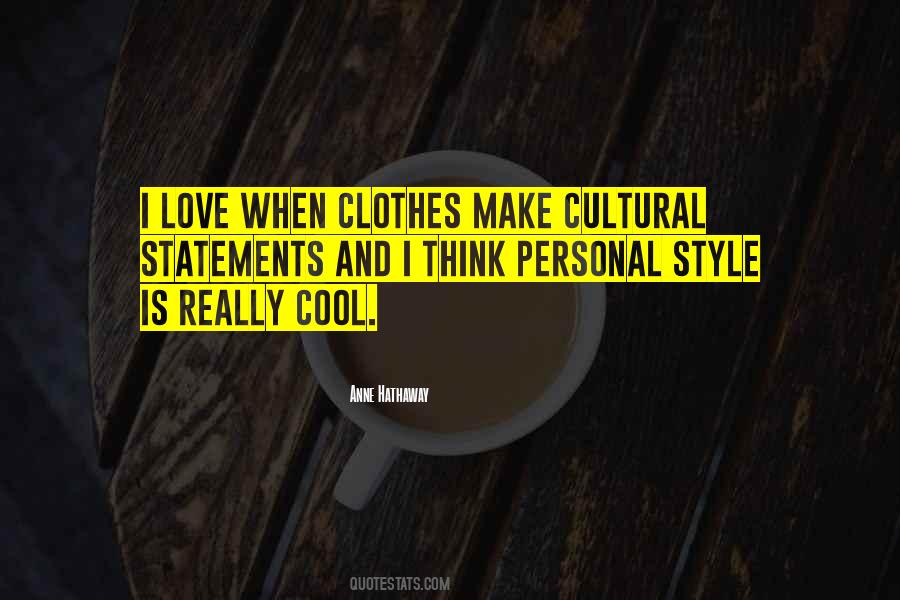 Quotes About Cool Style #1474982