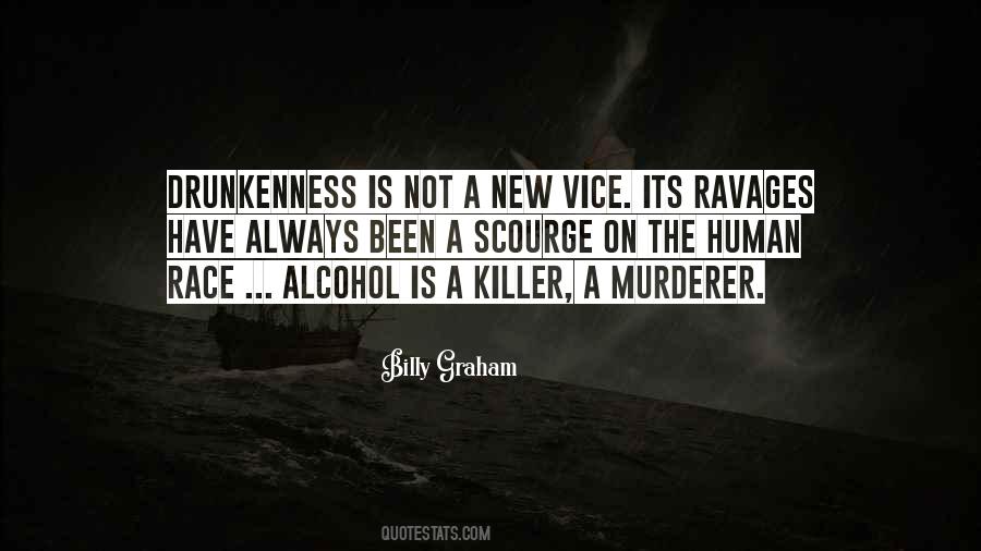 Quotes About Drunkenness #1171282