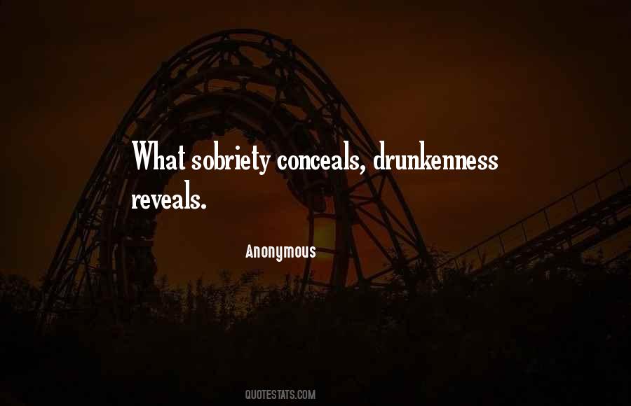 Quotes About Drunkenness #147420