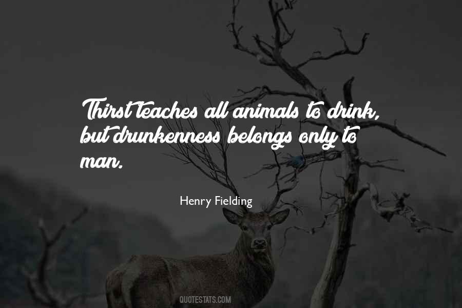 Quotes About Drunkenness #217278