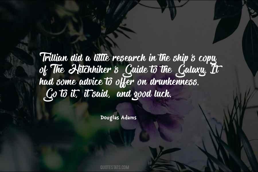 Quotes About Drunkenness #247548