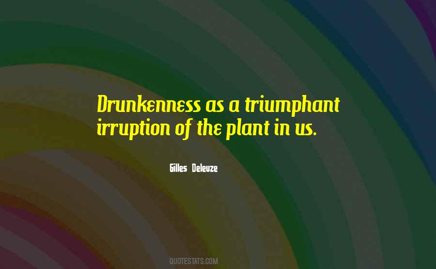Quotes About Drunkenness #796663