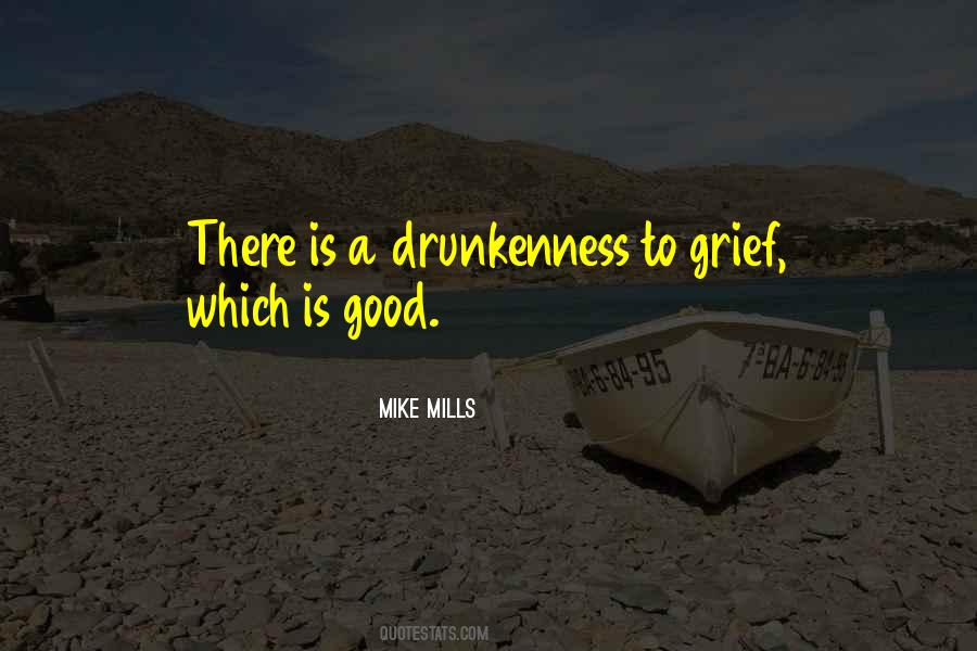 Quotes About Drunkenness #842751