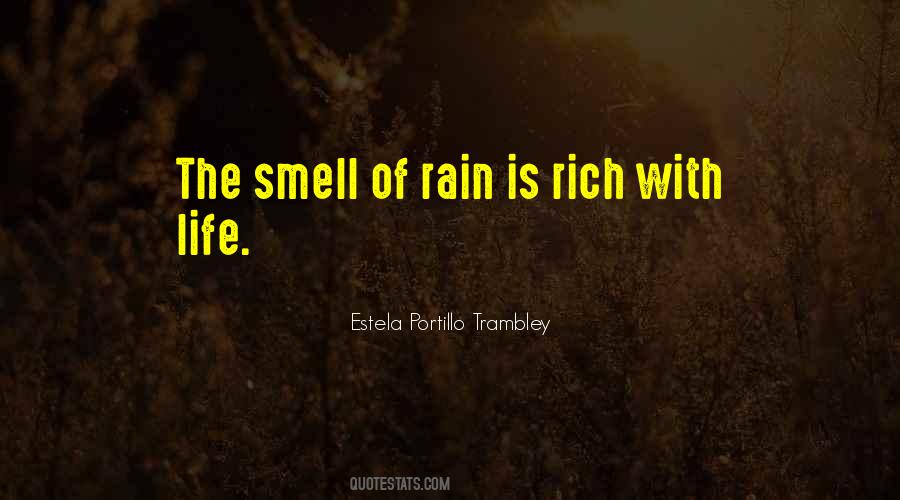 Quotes About The Smell Of The Rain #492533