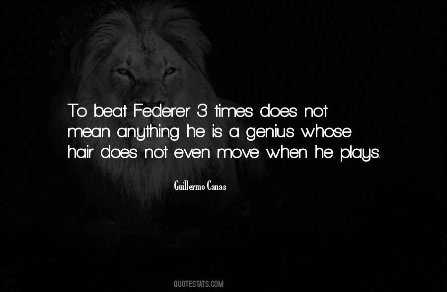 Federer's Quotes #241276