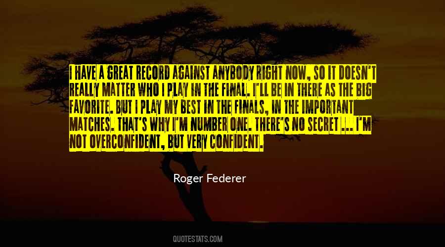 Federer's Quotes #847897