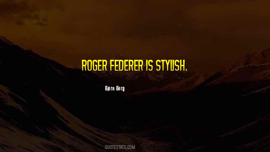 Federer's Quotes #874999