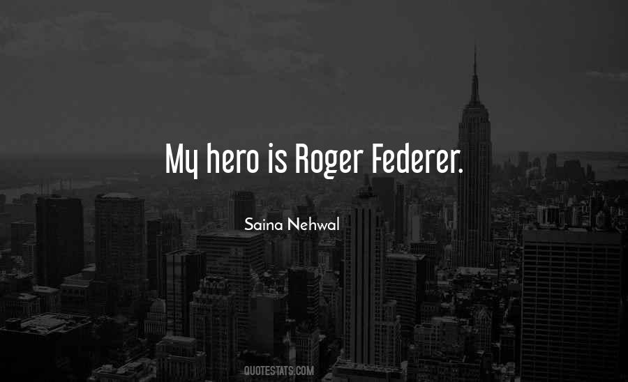 Federer's Quotes #997224